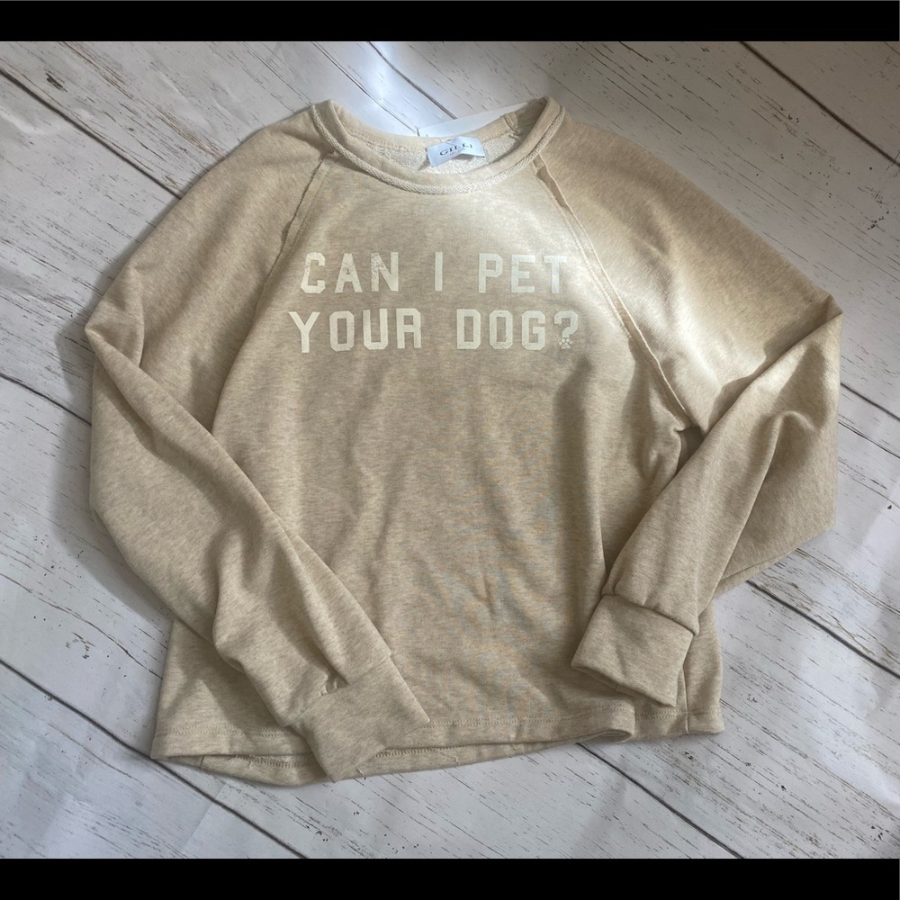 Gilli “Can I pet your dog” sweatshirt